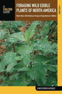Omslagafbeelding: Foraging Wild Edible Plants of North America 9781493005185
