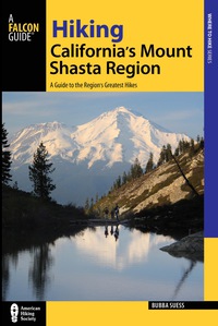 Cover image: Hiking California's Mount Shasta Region 9781493009848
