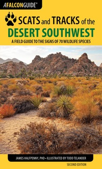 Titelbild: Scats and Tracks of the Desert Southwest 2nd edition 9781493009930