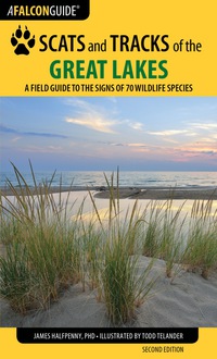 表紙画像: Scats and Tracks of the Great Lakes 2nd edition 9781493009923