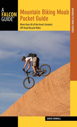Omslagafbeelding: Mountain Biking Moab Pocket Guide 3rd edition 9780762793273