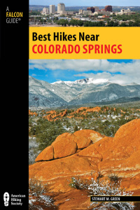 表紙画像: Best Hikes Near Colorado Springs 1st edition 9780762780778