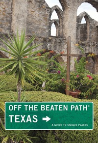 صورة الغلاف: Texas Off the Beaten Path® 10th edition 9781493006403