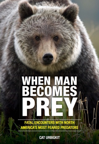 صورة الغلاف: When Man Becomes Prey 9780762791293