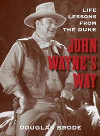 Cover image: John Wayne's Way 9780762796298
