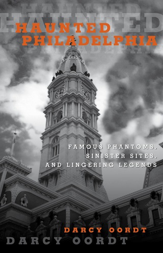 Cover image: Haunted Philadelphia 9781493015795