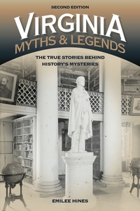 Imagen de portada: Virginia Myths and Legends 2nd edition 9781493015924