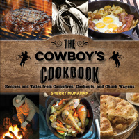 Omslagafbeelding: The Cowboy's Cookbook 1st edition 9781493010677