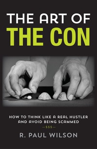 Cover image: The Art of the Con 1st edition 9781493000609