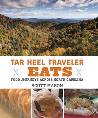 Immagine di copertina: Tar Heel Traveler Eats 9781493006380