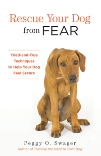 Cover image: Rescue Your Dog from Fear 9781493004775
