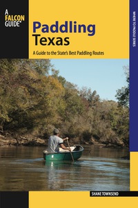 Imagen de portada: Paddling Texas 1st edition 9780762791262