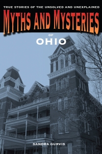 表紙画像: Myths and Mysteries of Ohio 1st edition 9780762769650
