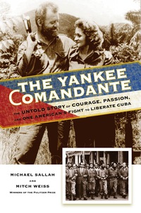Immagine di copertina: The Yankee Comandante 9780762792870