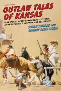 Omslagafbeelding: Outlaw Tales of Kansas 2nd edition 9781493016761