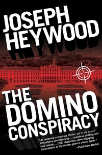 Cover image: The Domino Conspiracy 9781493009053