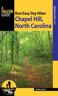 Titelbild: Best Easy Day Hikes Chapel Hill, North Carolina 9781493017157