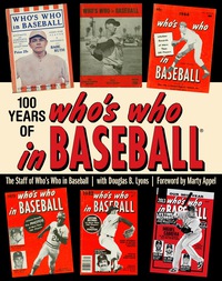 Immagine di copertina: 100 Years of Who's Who in Baseball 9781493010158