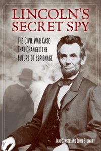 Imagen de portada: Lincoln's Secret Spy 9781493008100