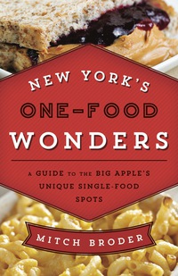 表紙画像: New York's One-Food Wonders 9781493006427