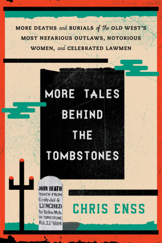 Cover image: More Tales behind the Tombstones 9780762796304