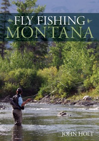 表紙画像: Fly Fishing Montana 9780762796823