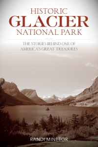 表紙画像: Historic Glacier National Park 9781493018079