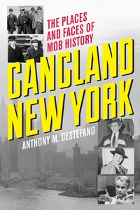 Cover image: Gangland New York 9781493006007