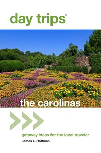 Cover image: Day Trips® The Carolinas 2nd edition 9781493018413