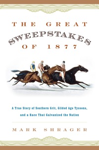 Omslagafbeelding: The Great Sweepstakes of 1877 9781493018888