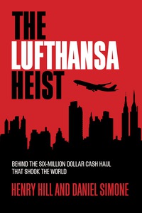 Titelbild: The Lufthansa Heist 9781493008490