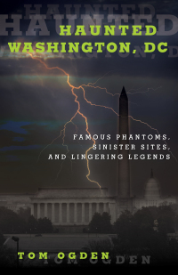 Imagen de portada: Haunted Washington, DC 9781493019403