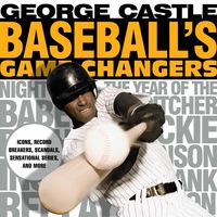 Immagine di copertina: Baseball's Game Changers 9781493019465