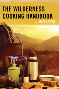 Titelbild: The Wilderness Cooking Handbook 9781493022052