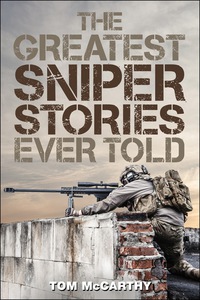 Omslagafbeelding: The Greatest Sniper Stories Ever Told 9781493018581