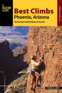 Cover image: Best Climbs Phoenix, Arizona 9781493022236