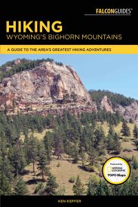 Cover image: Hiking Wyoming's Bighorn Mountains 9781493022274