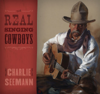 Cover image: The Real Singing Cowboys 9781493022311