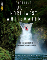 Titelbild: Paddling Pacific Northwest Whitewater 9781493023066