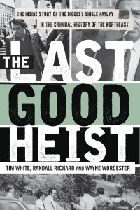 Omslagafbeelding: The Last Good Heist 1st edition 9781493009596
