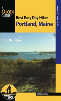 Omslagafbeelding: Best Easy Day Hikes Portland, Maine 9781493016648