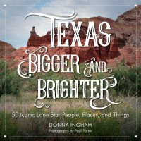 Cover image: Texas Bigger and Brighter 9781493024100
