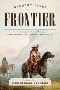 Omslagafbeelding: Wildest Lives of the Frontier 9781493024414