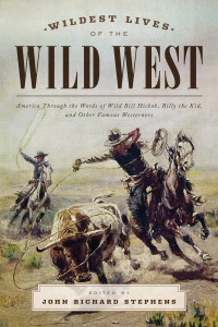 Imagen de portada: Wildest Lives of the Wild West 9781493024438