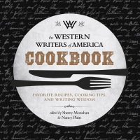 Cover image: The Western Writers of America Cookbook 9781493024940