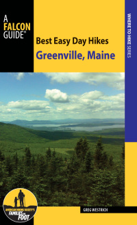 Cover image: Best Easy Day Hikes Greenville, Maine 9781493016631