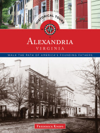 Titelbild: Historical Tours Alexandria, Virginia 9781493017980