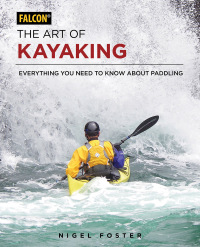 Cover image: The Art of Kayaking 9781493025701