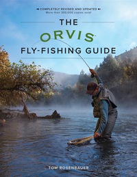 Cover image: The Orvis Fly-Fishing Guide, Revised 9781493025794