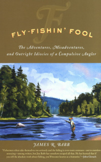 Imagen de portada: Fly-Fishin' Fool 9781592285938